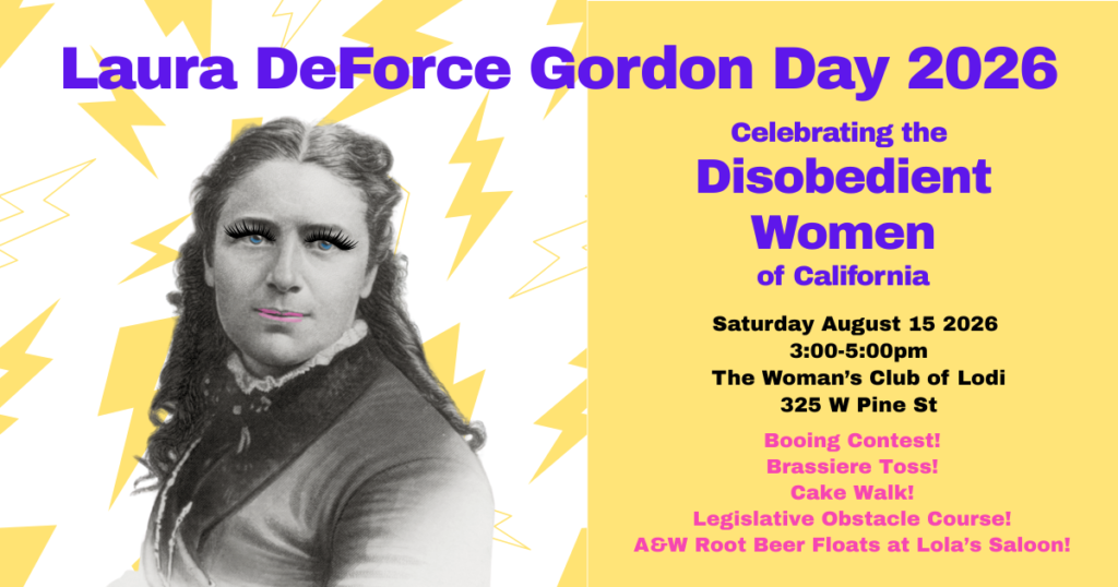 Laura DeForce Gordon Day in Lodi CA